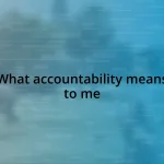 What accountability means to me