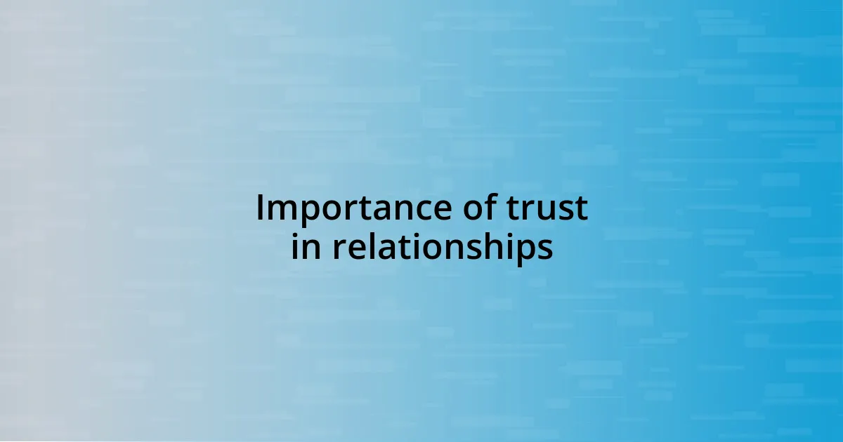 Importance of trust in relationships