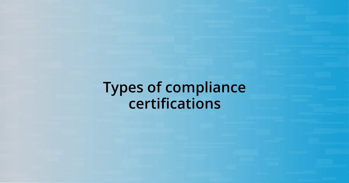 Types of compliance certifications