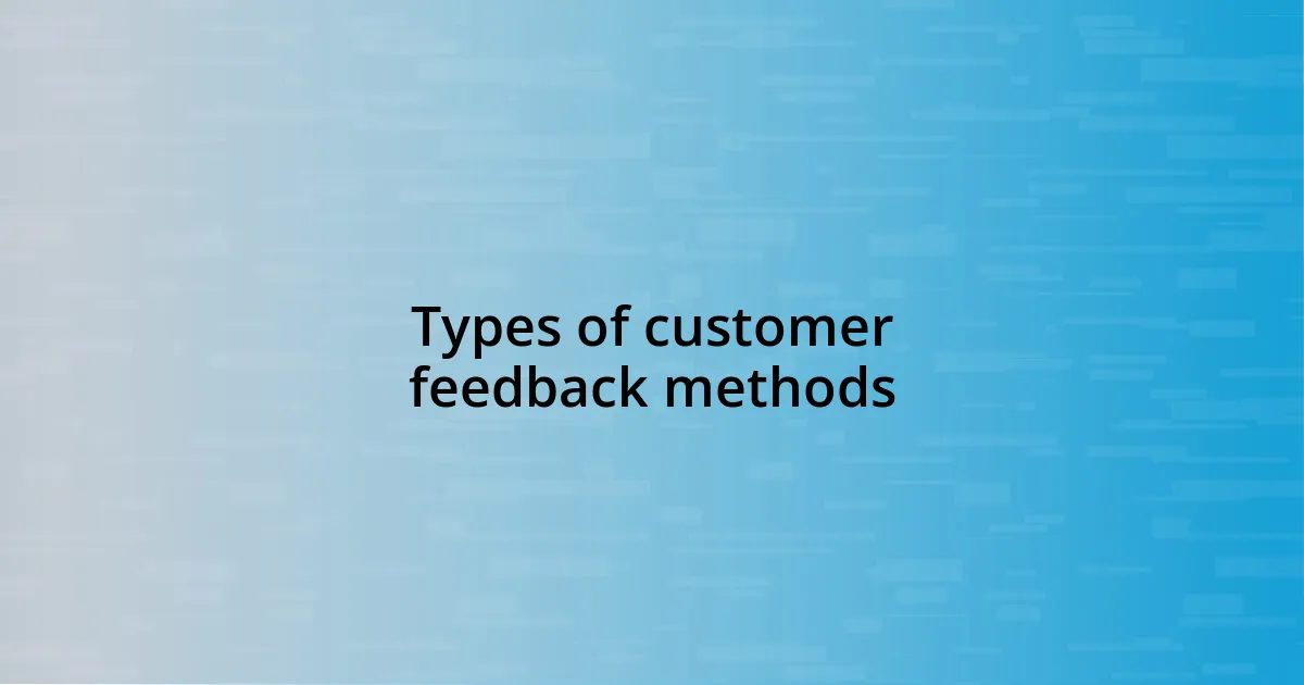 Types of customer feedback methods